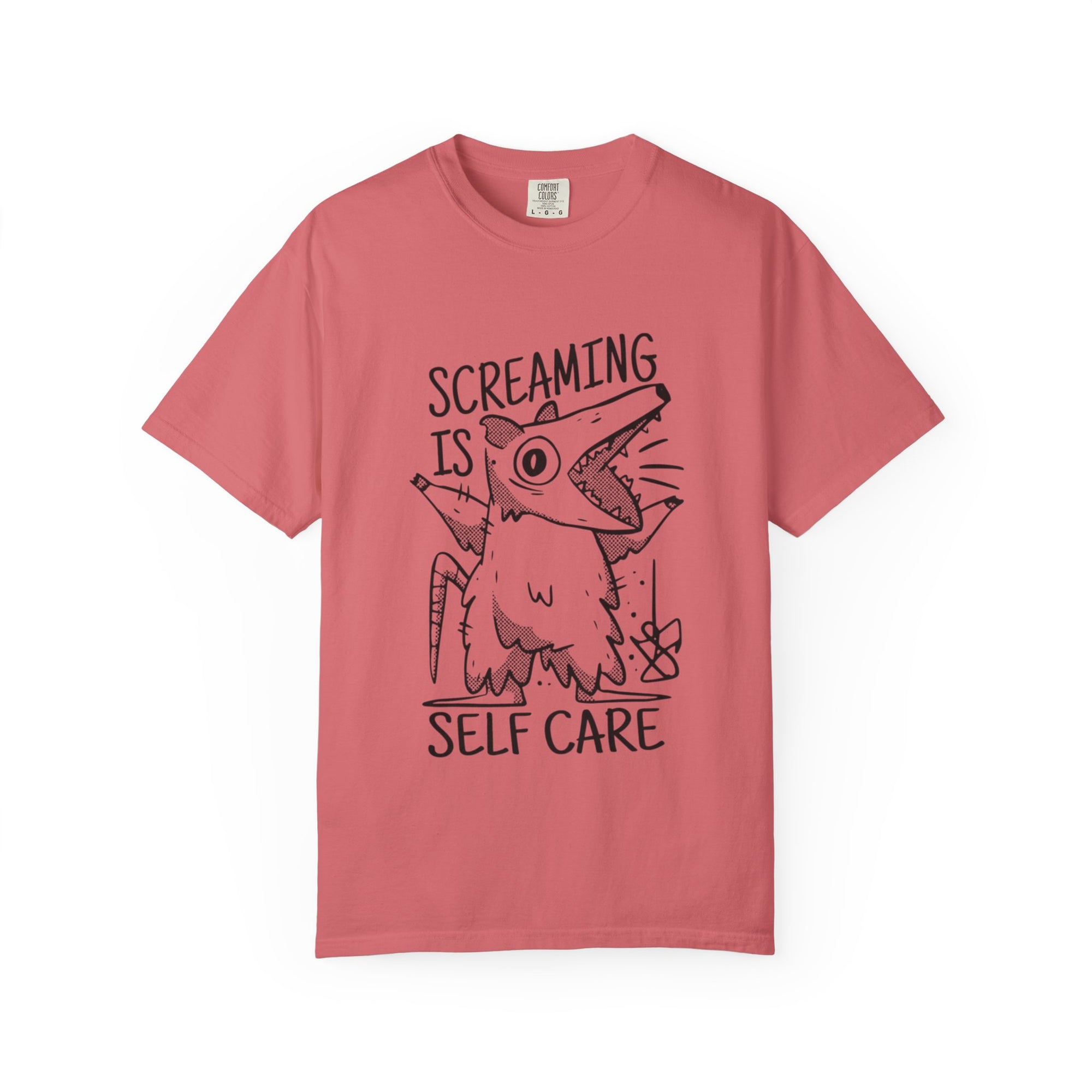 Screaming Is Self Care T-shirt