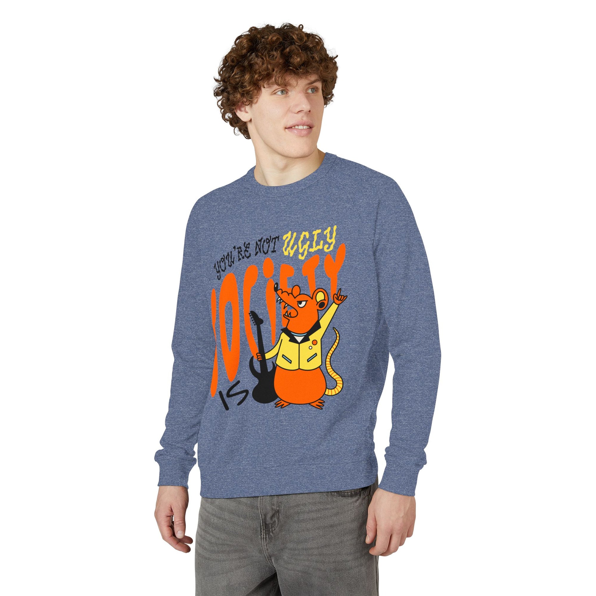 You’re Not Ugly, Society Is... Raglan Sweatshirt
