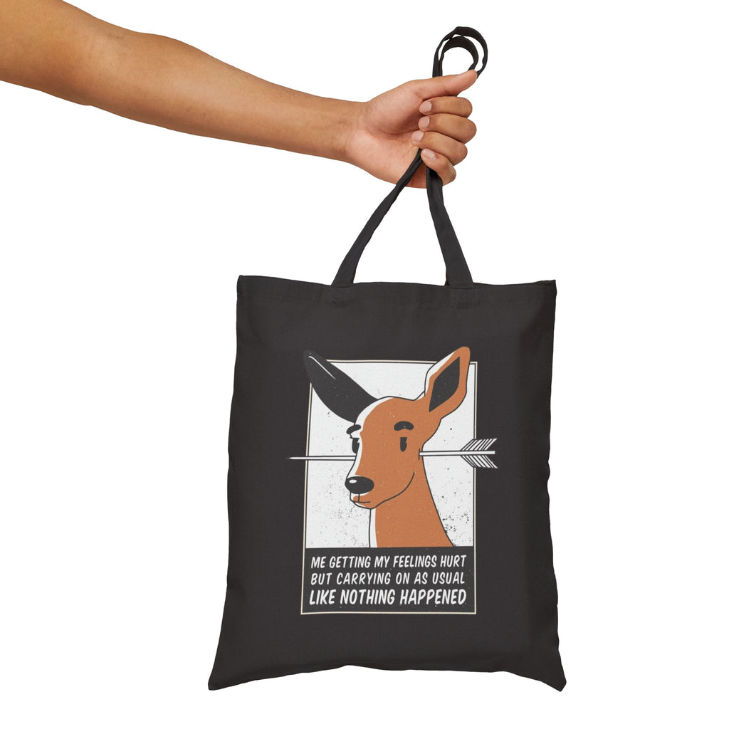 Me Getting My Feelings Hurt Tote