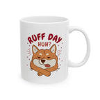 Ruff Day Mug