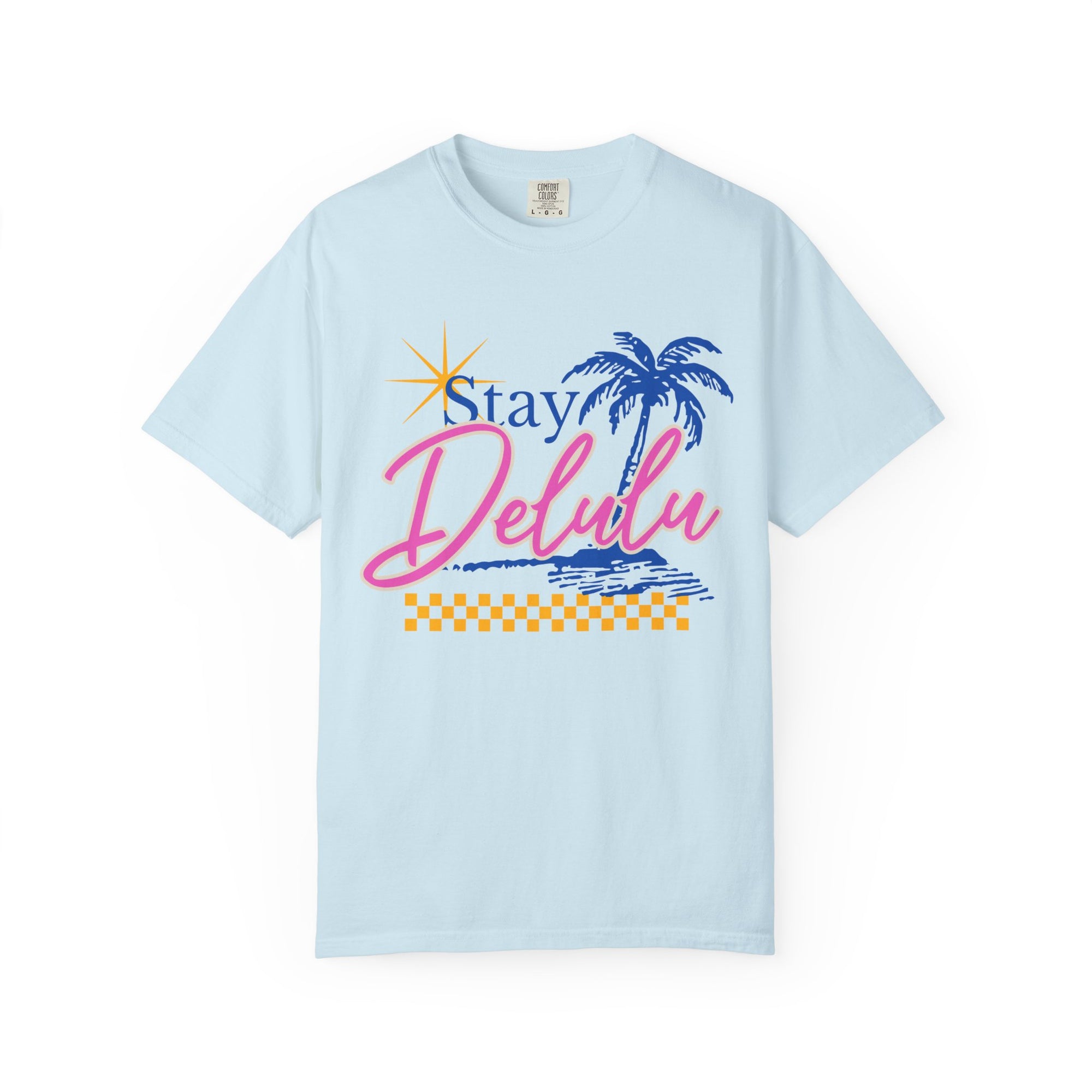 Stay Delulu T-Shirt