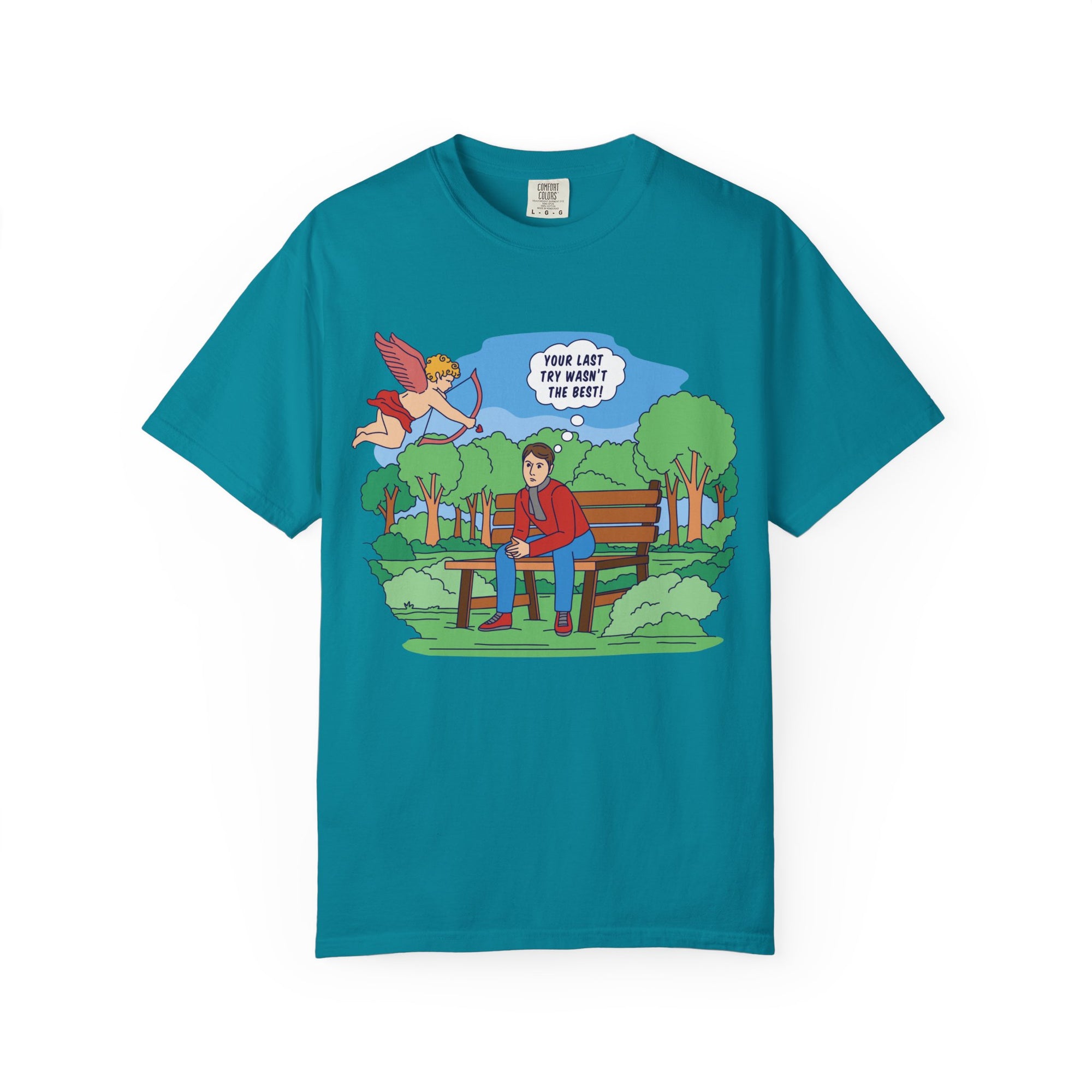 Cupid's "Last Try Wasn’t The Best" T-shirt