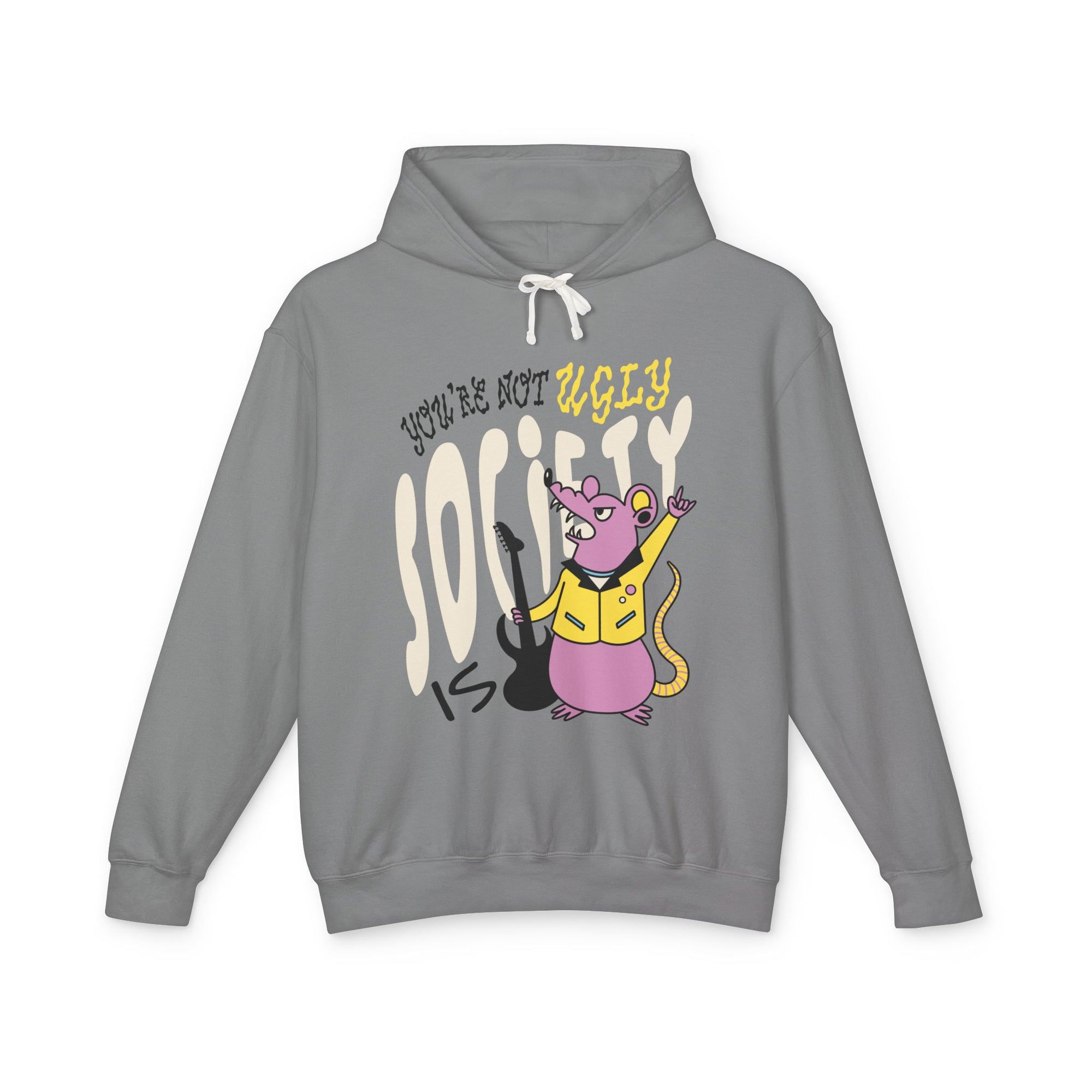 You’re Not Ugly... Hoodie