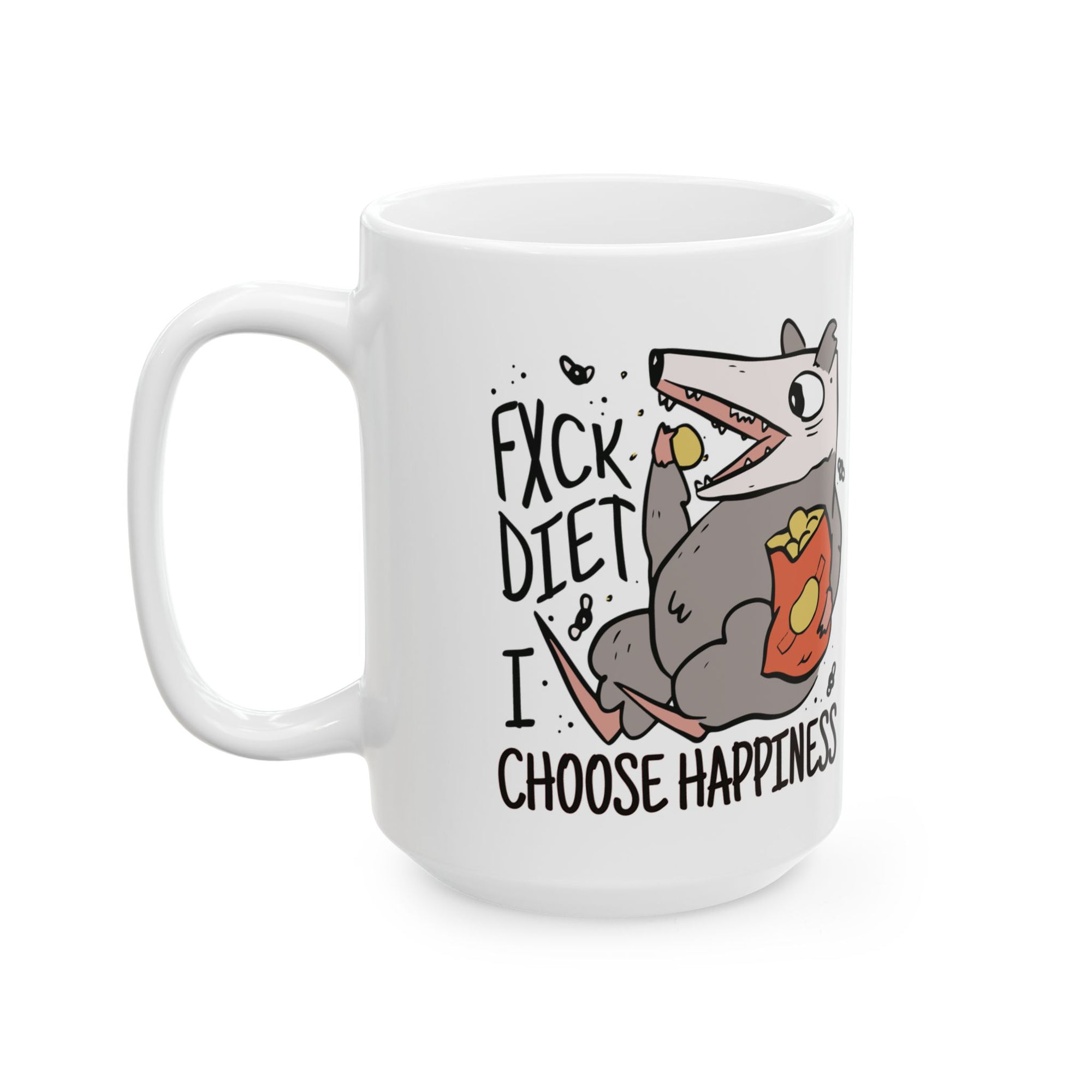 Snackin’ Possum Mug – “Fxck Diet, I Choose Happiness”