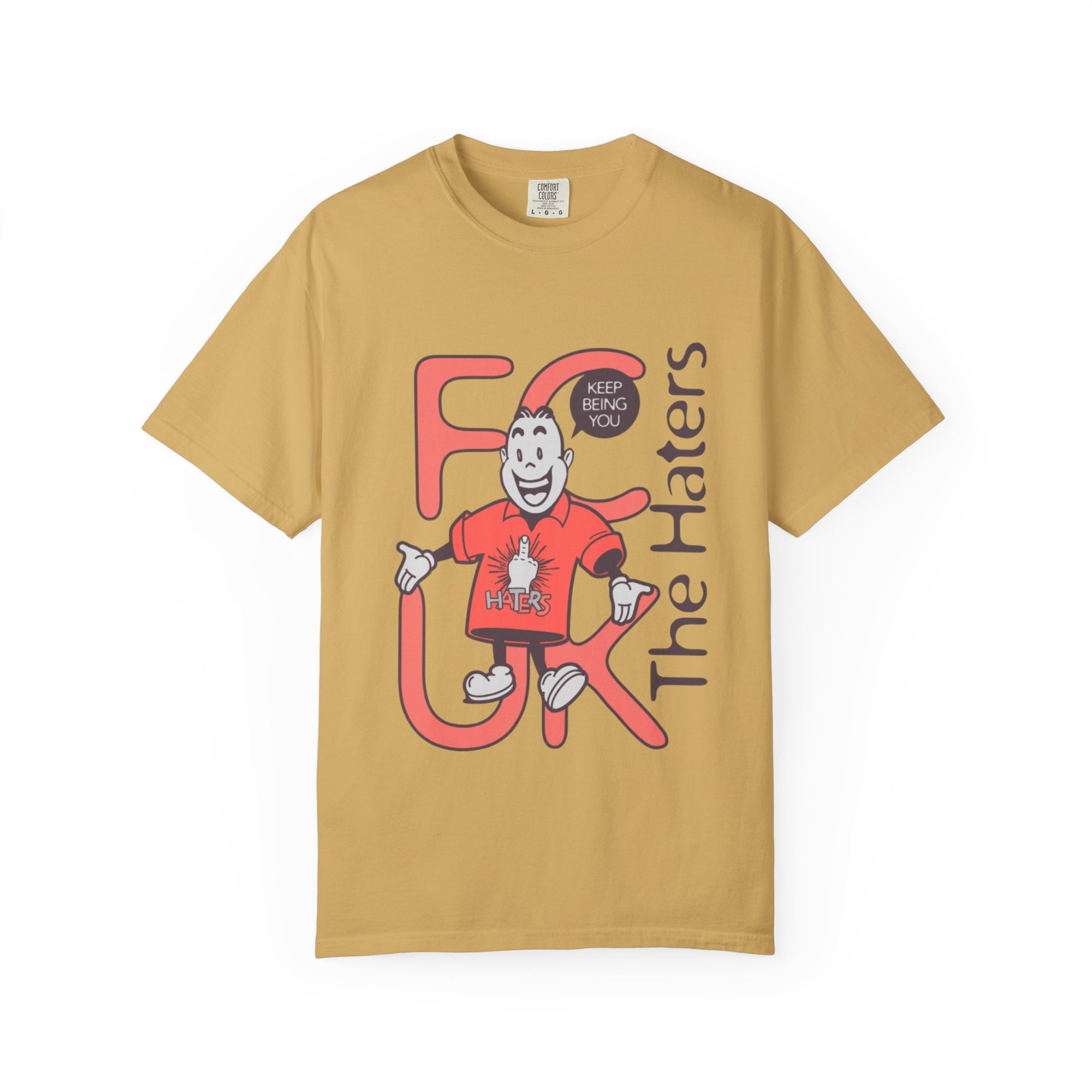 F*** the Haters Graphic T-shirt