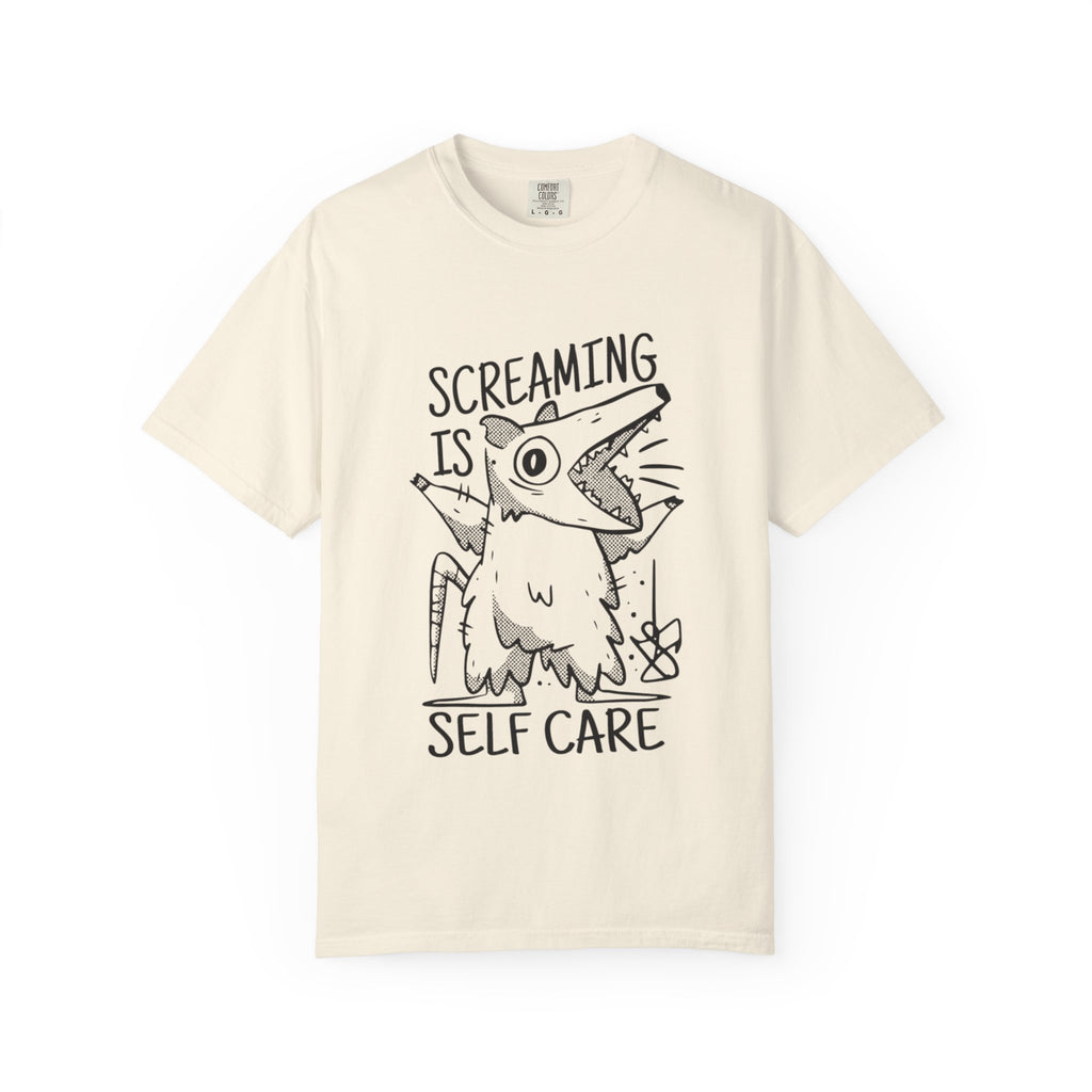 Screaming Is Self Care T-shirt