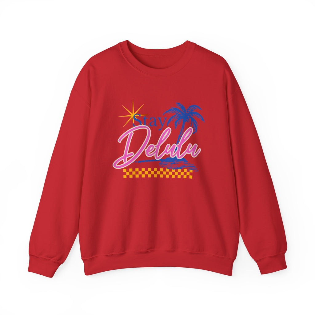 Stay Delulu Crewneck Sweatshirt