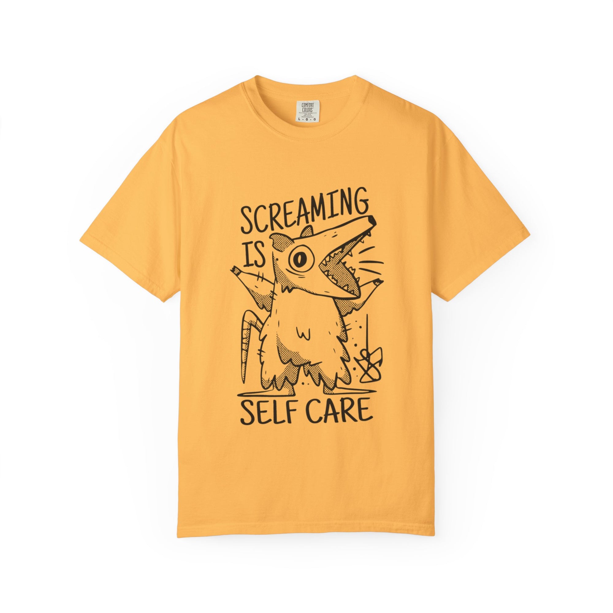 Screaming Is Self Care T-shirt