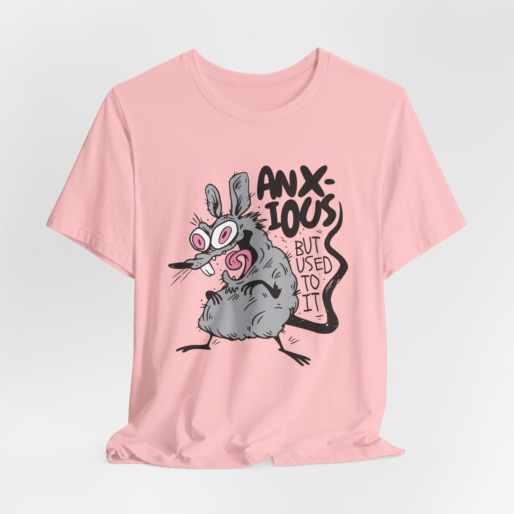 Anxious But Used to It – Rat-ical Anxiety T-shirt