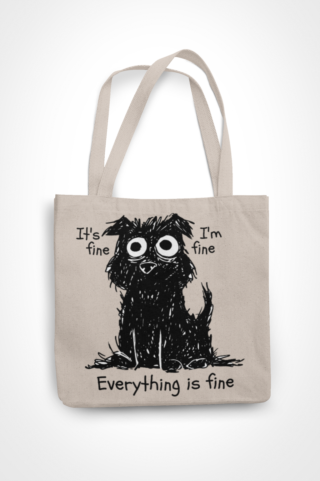 Everything Is Fine - Scruffy Dog Cotton Tote Bag