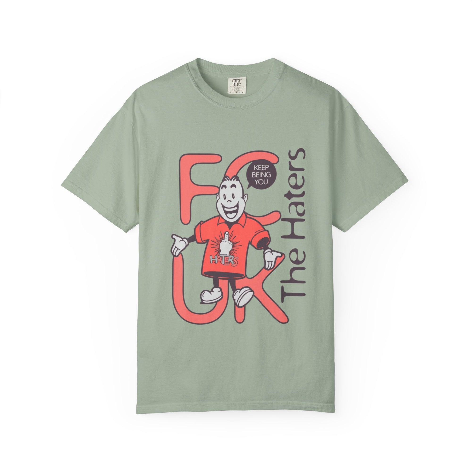 F*** the Haters Graphic T-shirt