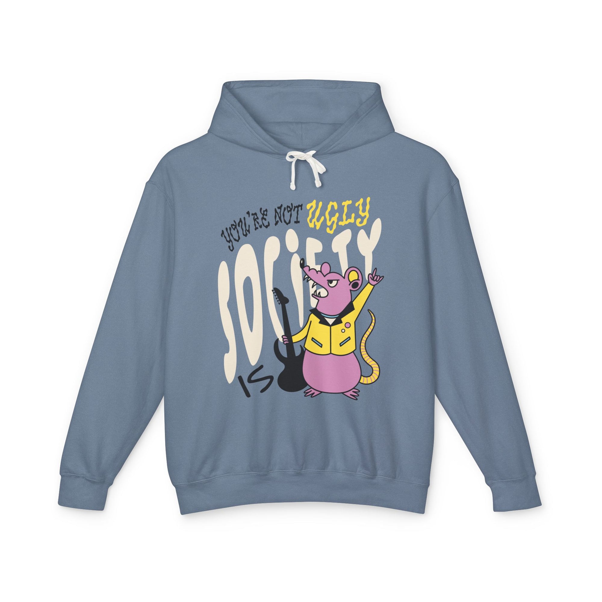 You’re Not Ugly... Hoodie