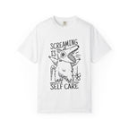 Screaming Is Self Care T-shirt