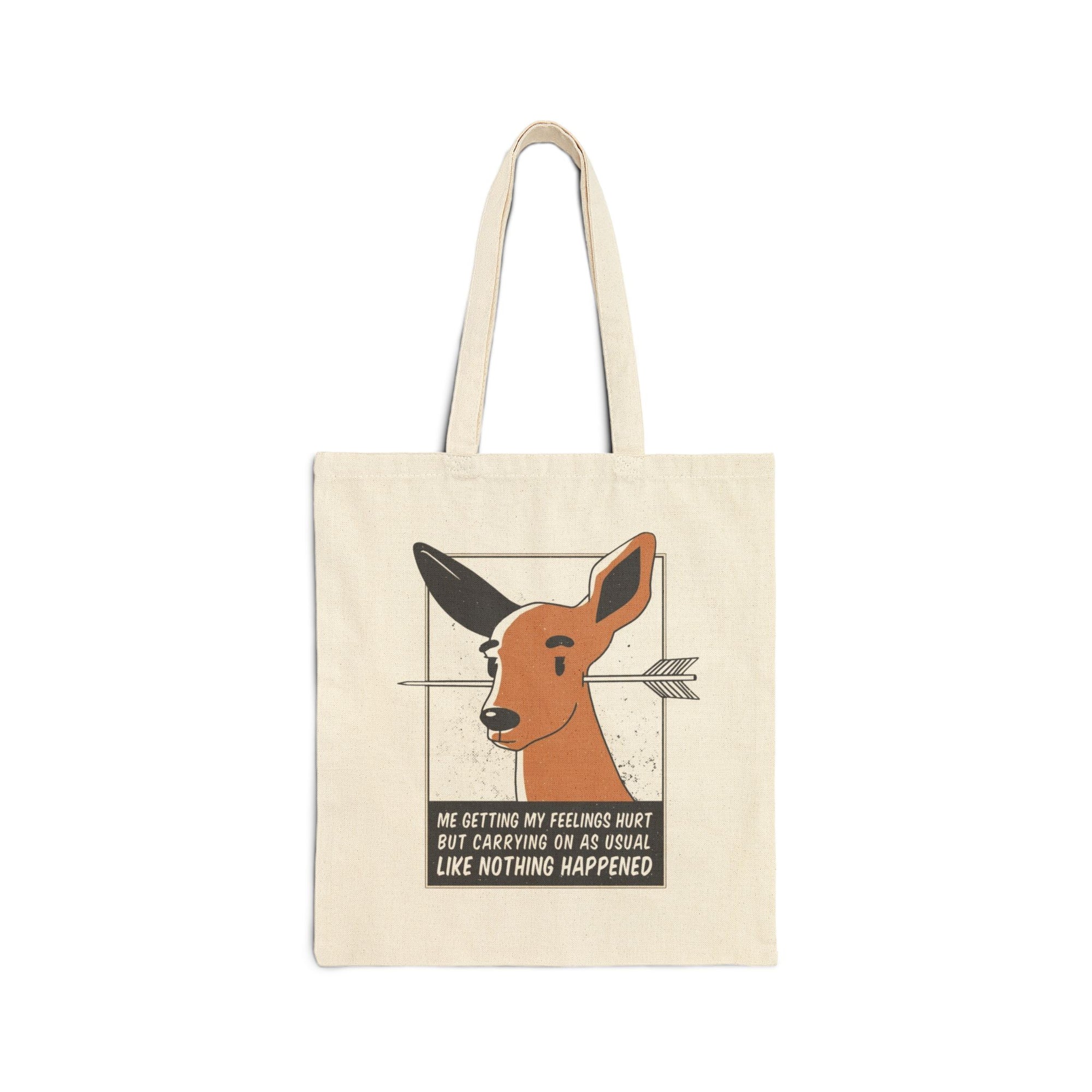 Me Getting My Feelings Hurt Tote