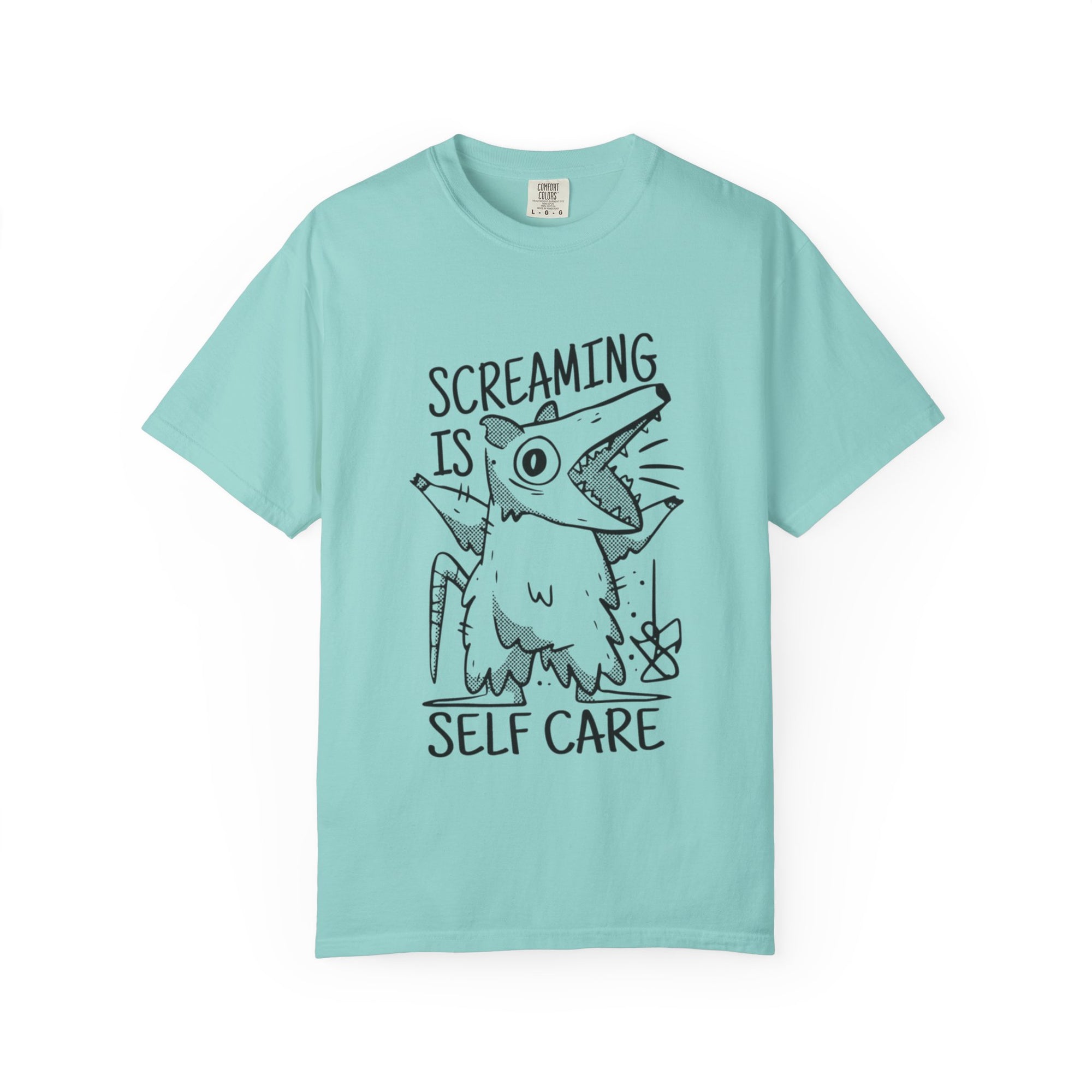 Screaming Is Self Care T-shirt