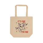 It’s Fine, I’m Fine – Anxious Cat Organic Cotton Tote