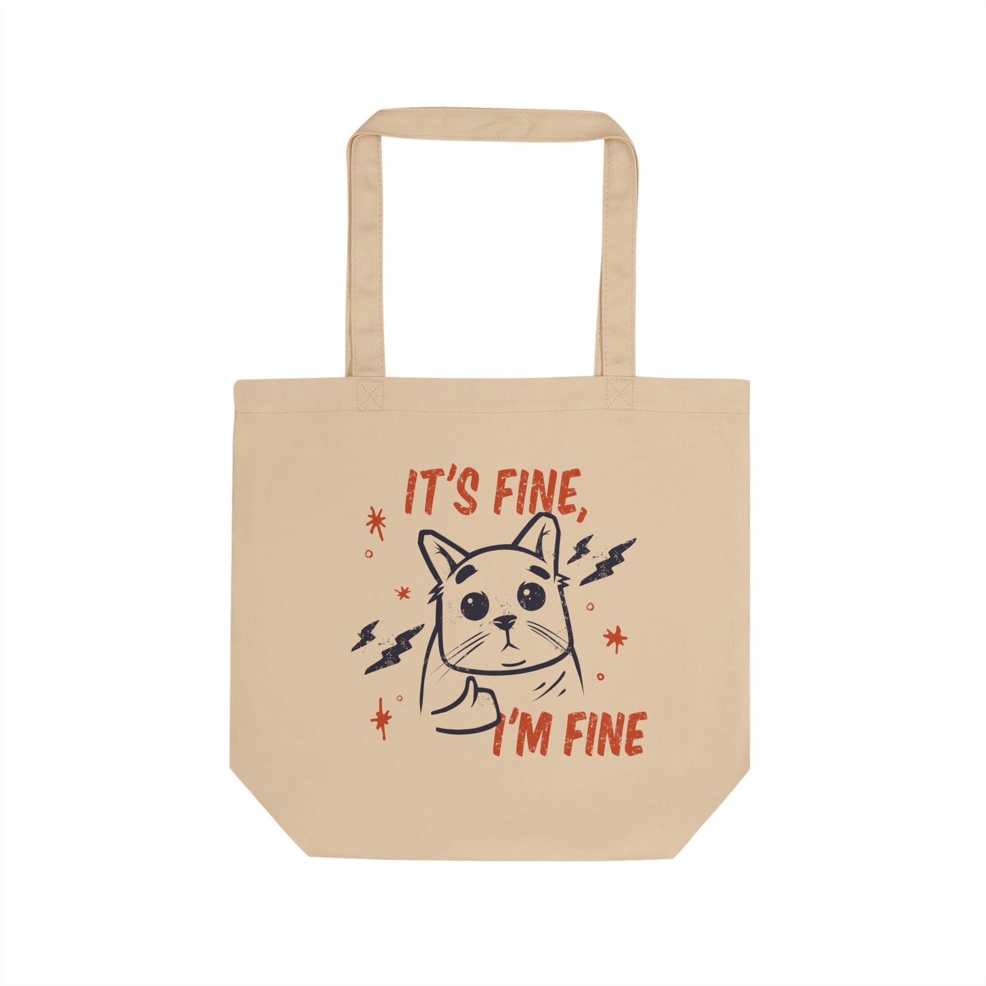 It’s Fine, I’m Fine – Anxious Cat Organic Cotton Tote