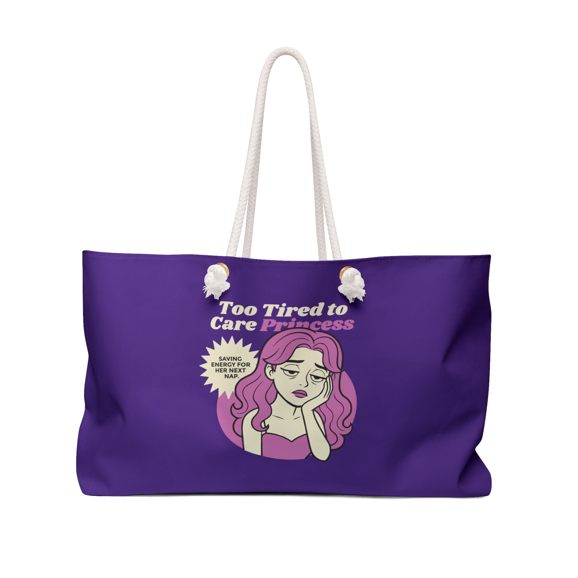 Too Tired to Care Princess Weekender Tote