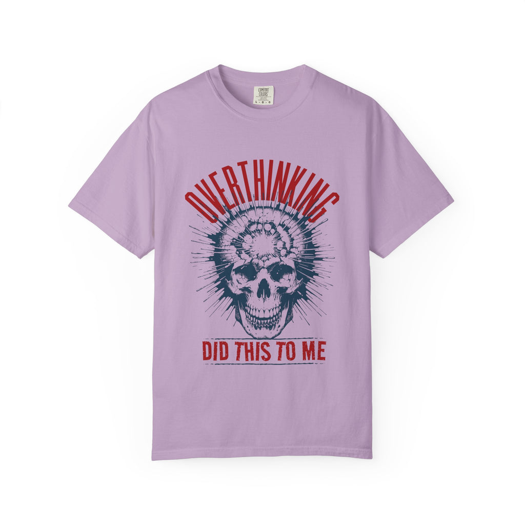 Overthinking Did This To Me" Skull T-Shirt