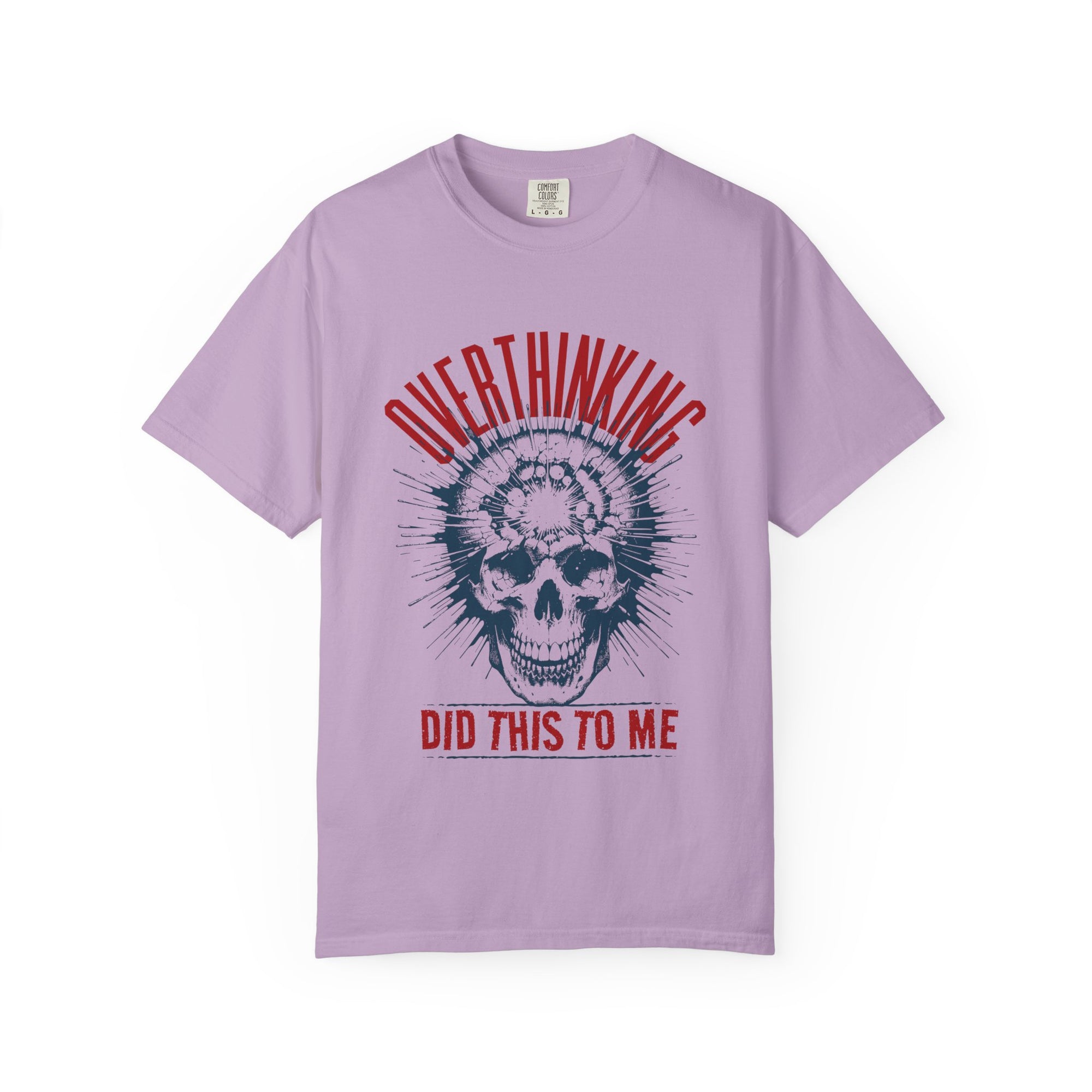 Overthinking Did This To Me" Skull T-Shirt