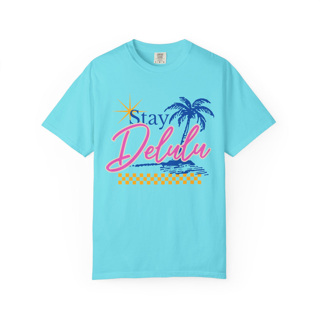 Stay Delulu T-Shirt