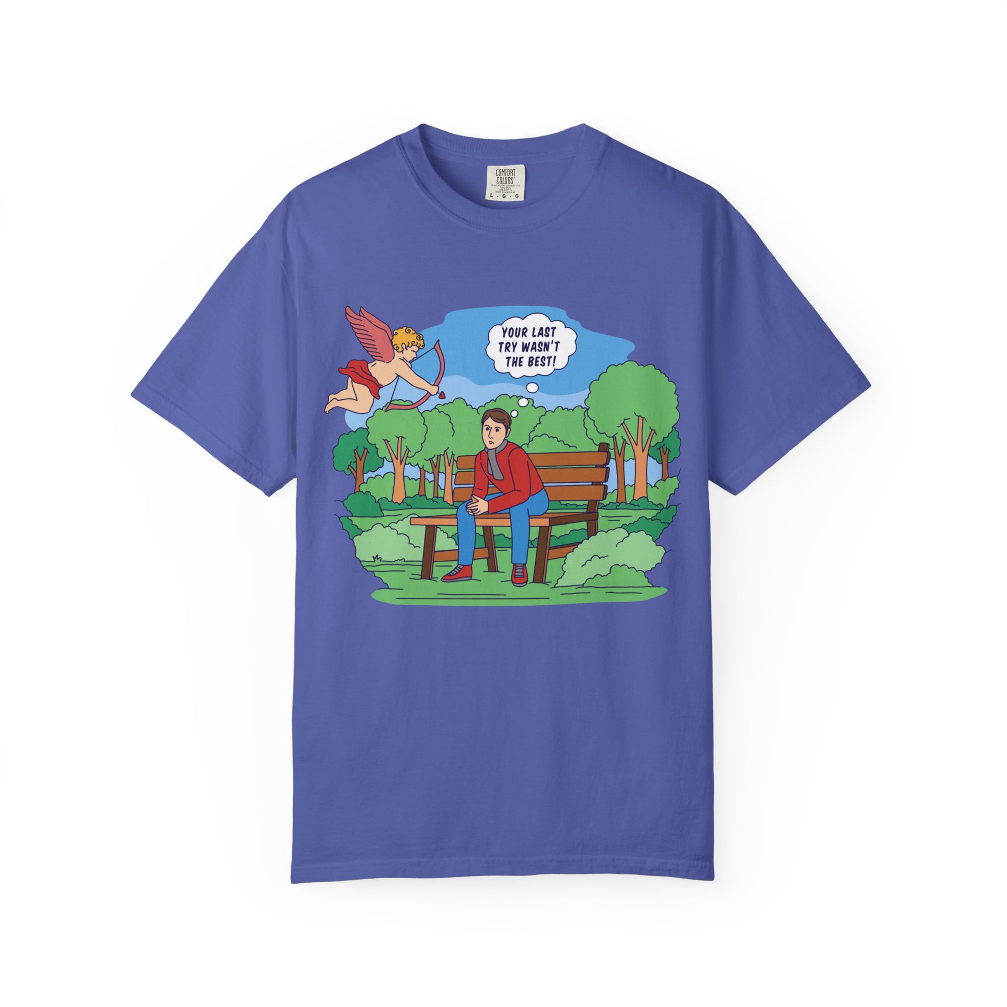 Cupid's "Last Try Wasn’t The Best" T-shirt