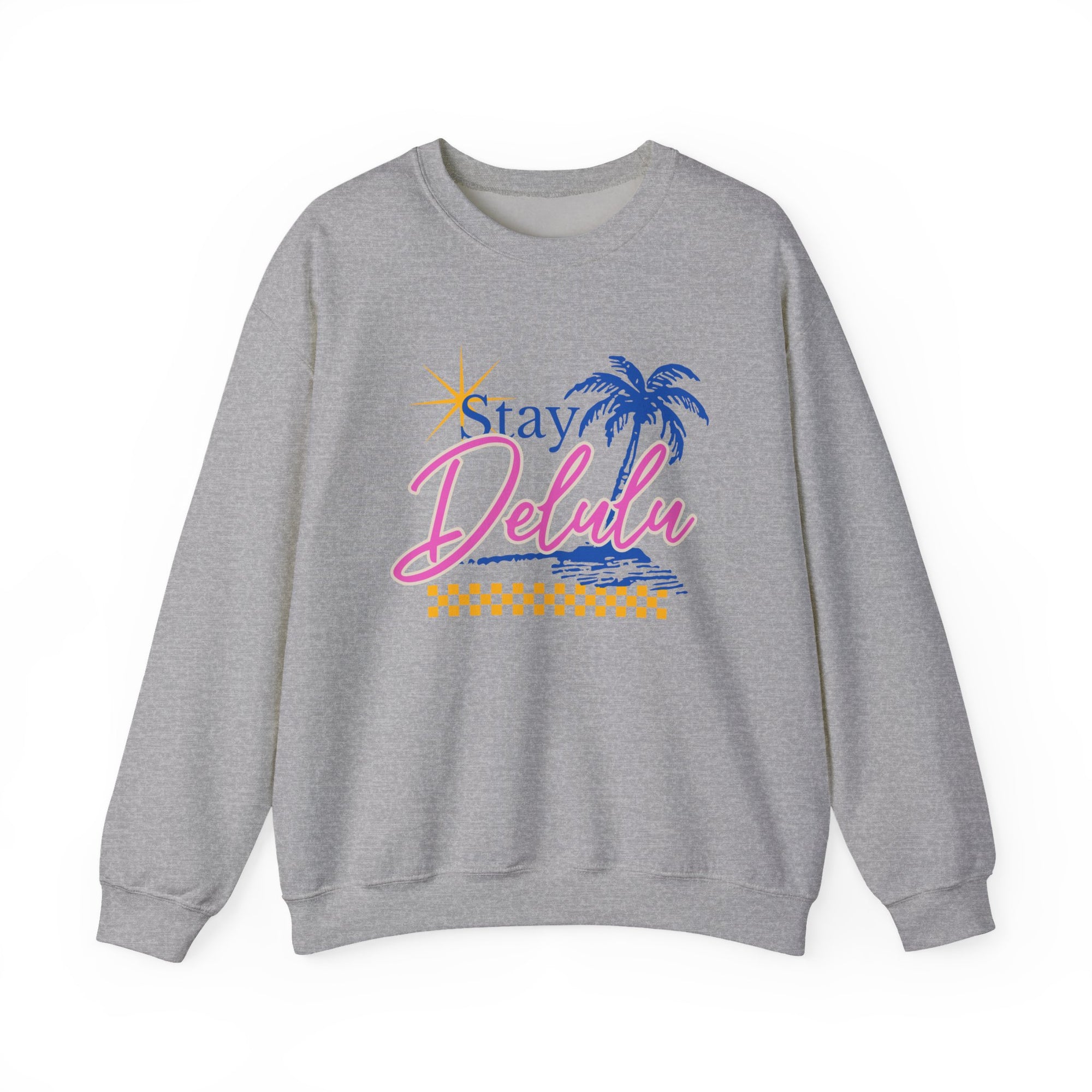 Stay Delulu Crewneck Sweatshirt