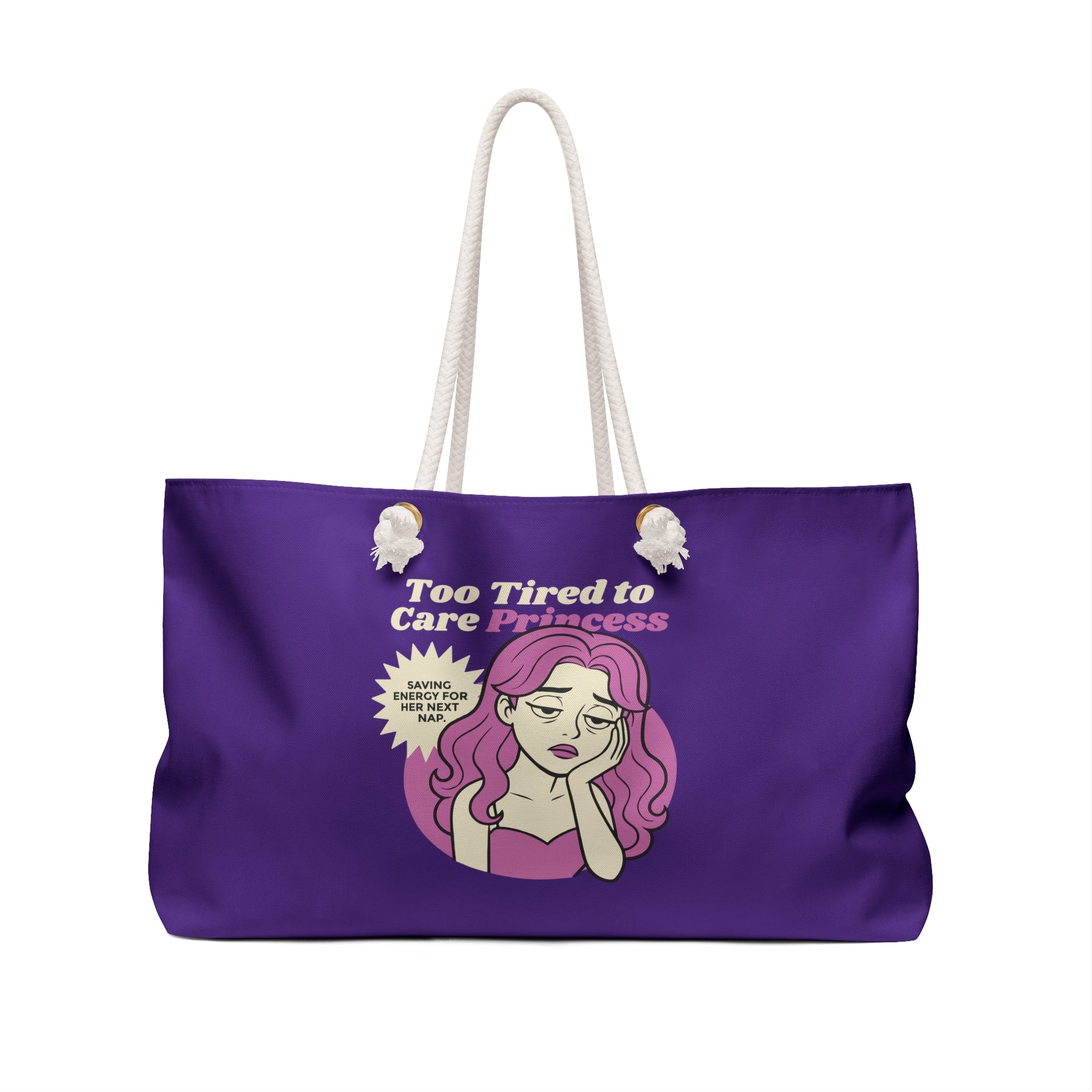 Too Tired to Care Princess Weekender Tote
