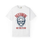 White t-shirt with skull graphic and text 'OVERTHINKING DID THIS TO ME' on a white background